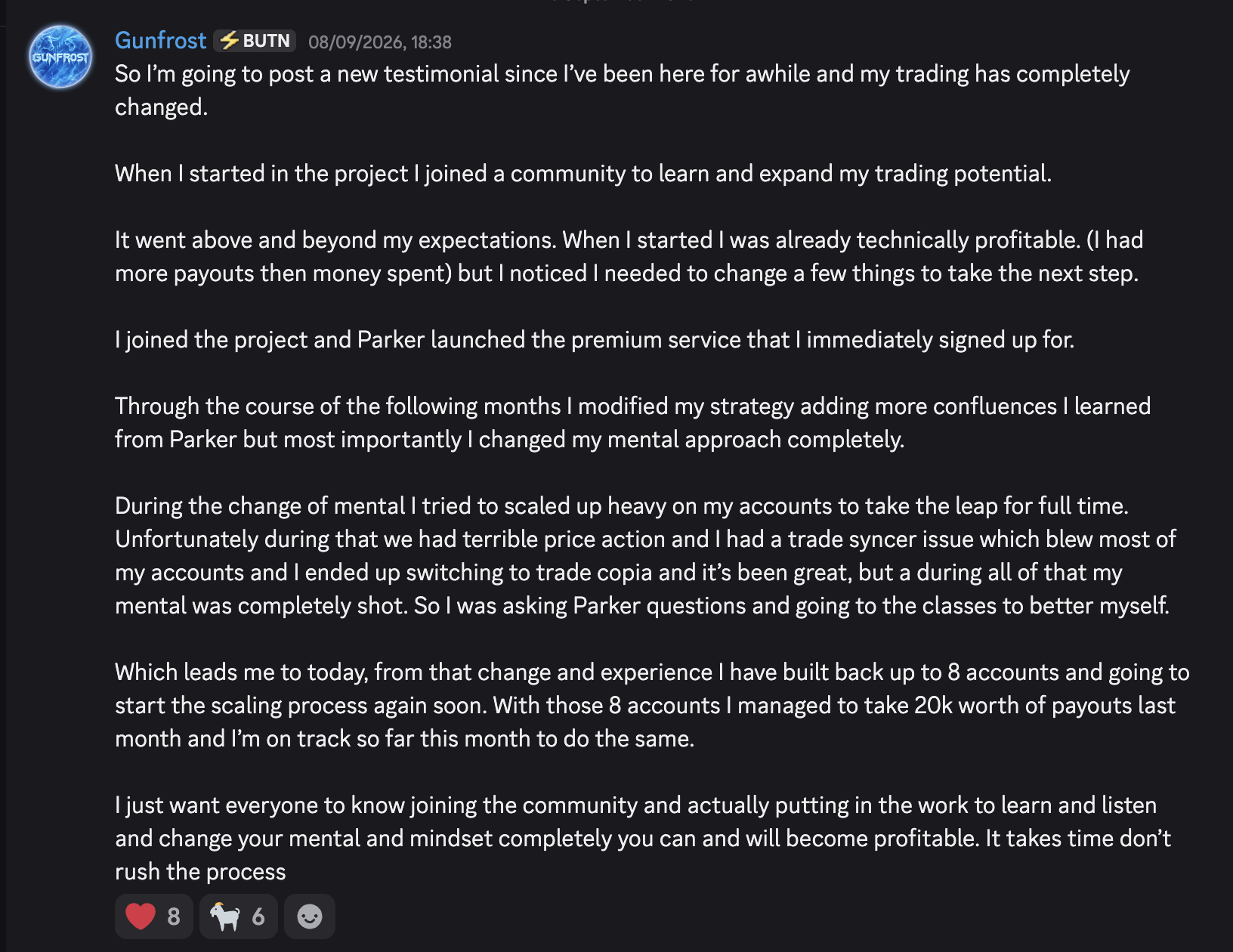 Discord testimonial from Gunfrost describing changes to strategy and mindset and reporting twenty thousand dollars of payouts in the prior month.